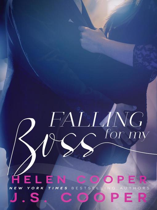 Title details for Falling for My Boss by J. S. Cooper - Available
